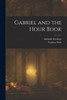 Gabriel And The Hour Book