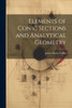 Elements Of Conic Sections And Analytical Geometry