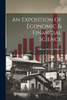 An Exposition Of Economic & Financial Science