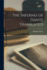 The Inferno Of Dante Translated