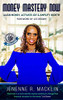 Money Mastery Now: Align Money, Activate Joy & Amplify Worth