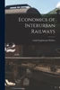 Economics Of Interurban Railways