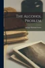 The Alcohol Problem
