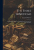 The Three Kingdoms; The Kingdom Of Heaven, The Kingdom Of God And The Father's Kingdom