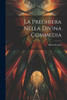La Preghiera Nella Divina Commedia