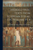 Hieroglyphic Texts From Egyptian Stelae, Etc Volume Pt 4