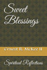 Sweet Blessings: Spiritual Reflections (Sweet Poetry)