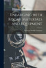 Enlarging With Kodak Materials And Equipment