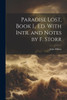 Paradise Lost, Book I., Ed. With Intr. And Notes By F. Storr