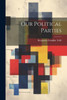 Our Political Parties