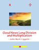 Good News Long Division And Multiplication