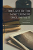 The Lives Of The Most Eminent English Poets