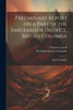 Preliminary Report On A Part Of The Similkameen District, British Columbia: British Columbia