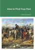 How To Find Your Past