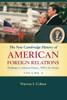 The New Cambridge History Of American Foreign Relations: Volume 4, Challenges To American Primacy, 1945 To The Present