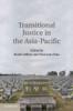 Transitional Justice In The Asia-Pacific