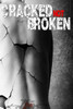Cracked Not Broken