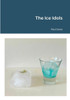 The Ice Idols