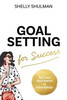 Goal Setting For Success