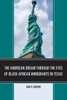 The American Dream Through The Eyes Of Black African Immigrants In Texas
