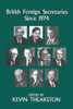 British Foreign Secretaries Since 1974