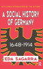 A Social History Of Germany, 1648-1914