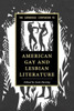 The Cambridge Companion To American Gay And Lesbian Literature (Cambridge Companions To Literature)