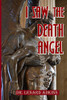 I Saw the Death Angel