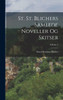 St. St. Blichers Samlede Noveller Og Skitser; Volume 2 (Danish Edition)