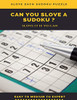 SLOVE EACH SUDOKU PUZZLE CAN YOU SLOVE A SUDOKU ? SLOVE IT IF YOU CAN EASY TO MEDIUM TO EXPERT: sudoku puzzle books easy to medium for adults for ... easy to hard with answers and large print