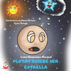 Plutón quiere ser estrella (Spanish Edition)