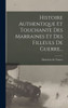 Histoire Authentique Et Touchante Des Marraines Et Des Filleuls De Guerre... (French Edition)