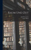 Raum Und Zeit (German Edition)