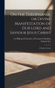 On The Theophania, Or Divine Manifestation Of Our Lord And Saviour Jesus Christ: A Syriac Version (Syriac Edition)