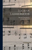 Lucie Di Lammermoor: Opéra En Quatre Acts (French Edition)