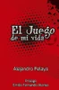 El juego de mi vida (Spanish Edition)