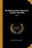 Die Balkanpolitik Österreich-Ungarns Seit 1866; Volume 2 (German Edition)