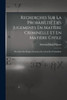 Recherches Sur La Probabilité Des Jugements En Matière Criminelle Et En Matière Civile: Précédées Des Règles Générales Du Calcul Des Probabilités (French Edition)