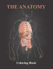 The Anatomy Coloring Book: The Human Body Coloring Book