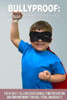 Bullyproof: Unleash The Hero Inside Your Kid