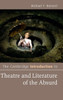 The Cambridge Introduction To Theatre And Literature Of The Absurd (Cambridge Introductions To Literature)