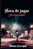 Hora de Jugar (Spanish Edition)