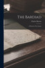 The Bardiad: A Poem In Two Cantos