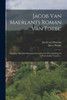 Jacob Van Maerlants Roman Van Torec: Opnieuw Naar Het Handschrift Uitg. En Van Eene Inleiding En Woordenlijst Voorzien... (Dutch Edition)