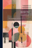 Byron: Poem For Orchestra And Chorus: Poem No. 6, Op. 39