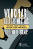 Workplace Culture Matters