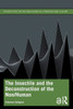 The Insectile And The Deconstruction Of The Non/Human (Perspectives On The Non-Human In Literature And Culture)