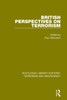 British Perspectives On Terrorism (Rle: Terrorism & Insurgency) (Routledge Library Editions: Terrorism And Insurgency)