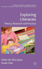 Exploring Literacies: Theory, Research And Practice (Research And Practice In Applied Linguistics)