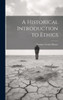 A Historical Introduction To Ethics